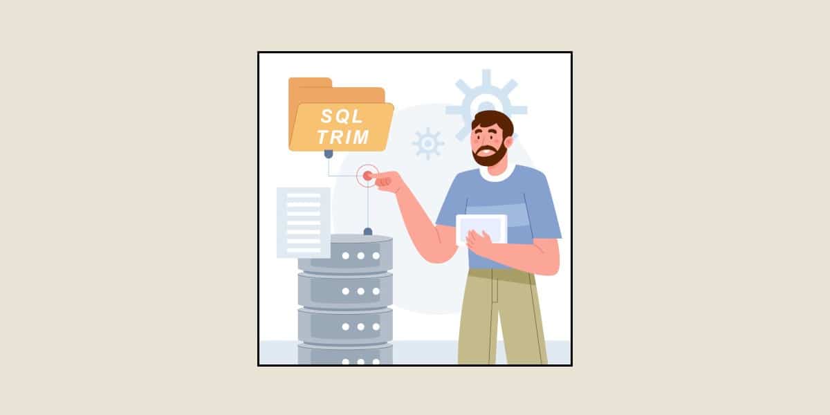 Sql trim alles ber die funktion zur bereinigung von leerzeichen