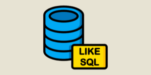 LIKE SQL: How to use this search function
