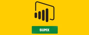 Sumx Power BI: what's it all about and how to use it?