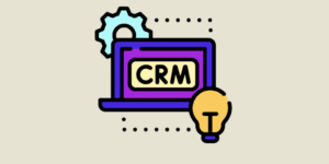 CRM (Customer Relationship Management): How does it work?