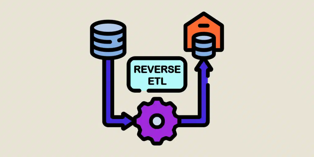 Reverse ETL: What is it? What is it used for?