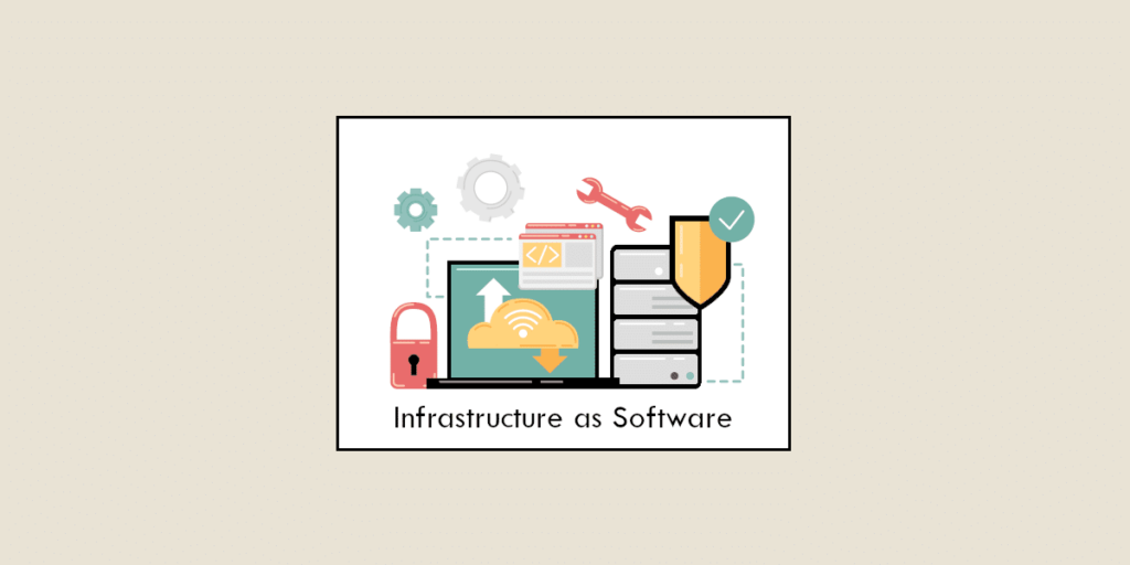 Infrastructure as Software (IaS): everything you need to know