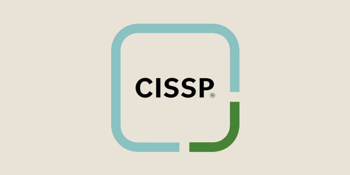 Certificación CISSP: ¿Qué es? ¿Cómo obtenerla?